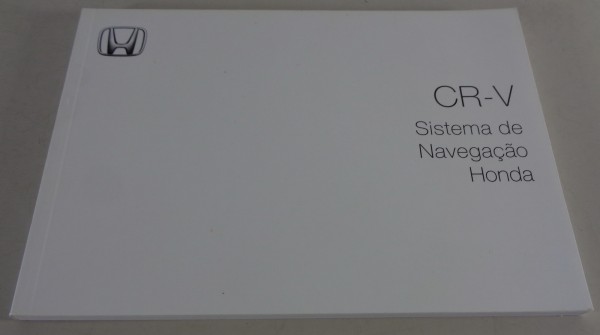 Betriebsanleitung / Instruções de operação Honda CR-V Sistema de Navegação 2007