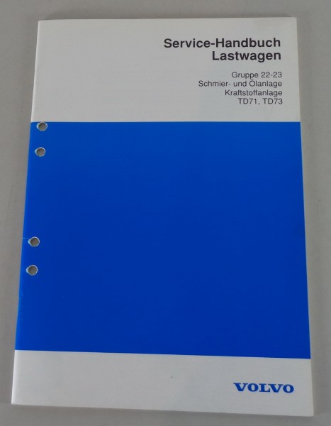 Werkstatthandbuch Volvo LKW Motor TD71, TD73 Schmier- / Ölanlage von 1992