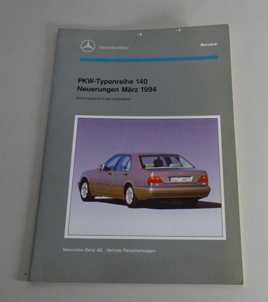 Werkstatthandbuch Einführung Mercedes Benz S-Klasse W140 Stand 03/1994