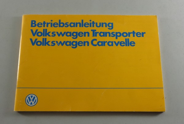 Betriebsanleitung VW Bus / Transporter / Caravelle / T3 Stand Juli 1983