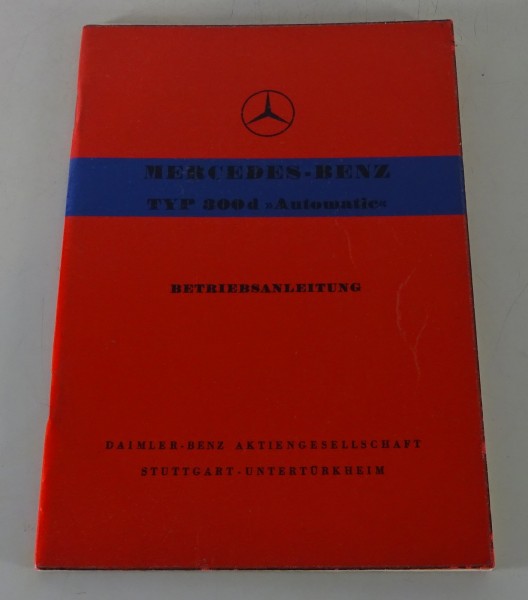Betriebsanleitung / Handbuch Mercedes Benz 300d Automatic W189 Adenauer von 1959