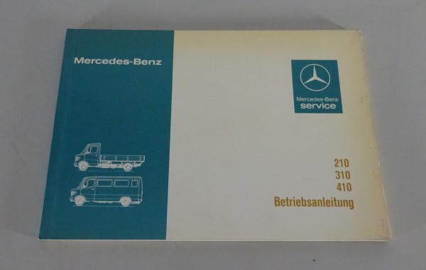 Betriebsanleitung Mercedes Bremer Transporter T1 210 / 310 / 410 Stand 07/1982