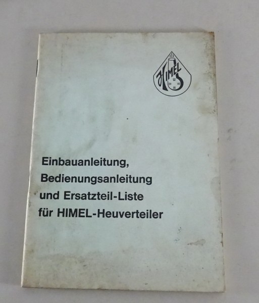 Betriebsanleitung / Teilekatalog / Einbauanleitung Himel Heuverteiler