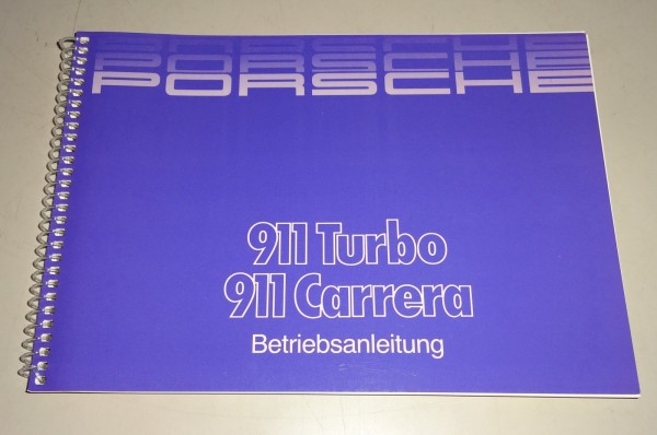 Betriebsanleitung Porsche 911 Carrera 3,2 / 911 Turbo Stand 06/1987 Original