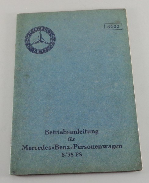 Betriebsanleitung / Handbuch Mercedes-Benz W02 PKW 8/38 PS von 1927