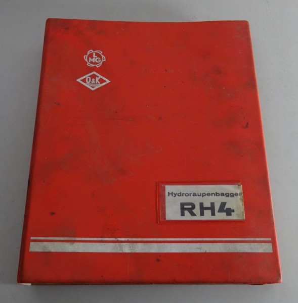 Ersatzteilliste & Betriebsanleitung O&K Hydroraupenbagger RH 4 Baujahr 1967