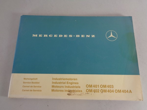 Wartungsheft Mercedes Benz Industriemotoren OM 401 - OM 404 A von 05/1982