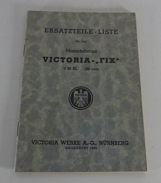 Teilekatalog / Ersatzteilliste Victoria Fix V 99 BL 100 ccm Stand 10/1950