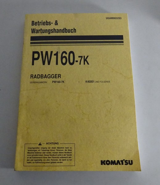 Betriebsanleitung / Handbuch Komatsu Radbagger PW160-7K Stand 10/2005