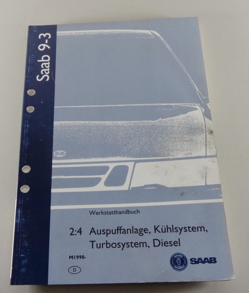 Werkstatthandbuch Saab 9-3 Auspuffanlage, Kühlsystem, Turbosystem Modell ab 1998