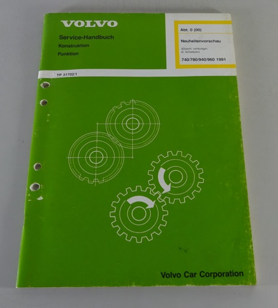 Werkstatthandbuch Volvo 740 / 780 / 940 / 960 Neuheitenvorschau 1991