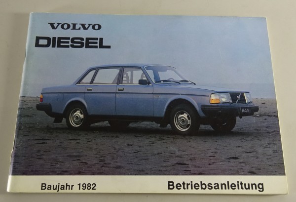 Betriebsanleitung / Handbuch Volvo 244 Diesel Stand 08/1981