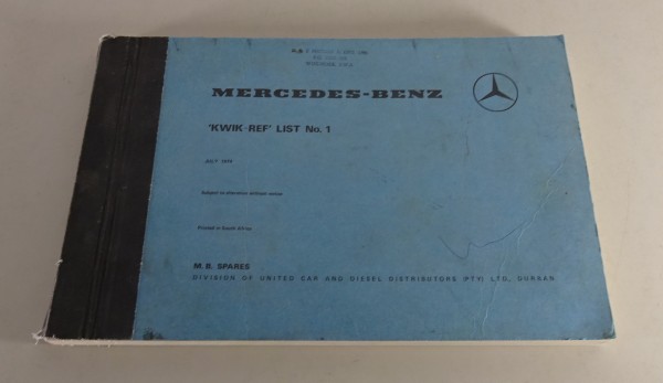 Quick-Referenz-List Nr. 1 Mercedes-Benz PKW & NFZ Stand 07/1974