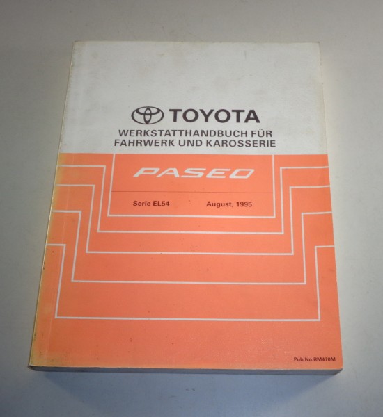 Werkstatthandbuch Toyota Paseo Karosserie Fahrwerk Getriebe Bremsen St. 08/1995