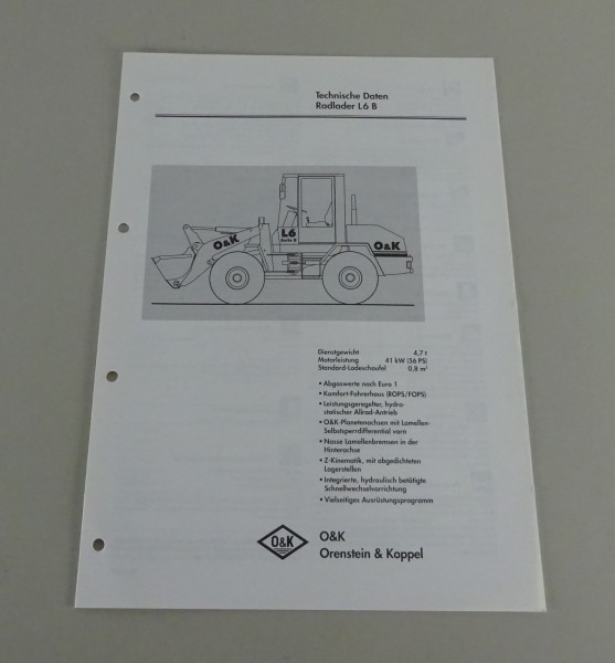 Prospekt / Broschüre O&K Radlader L6 B Technische Daten Stand 11/1997