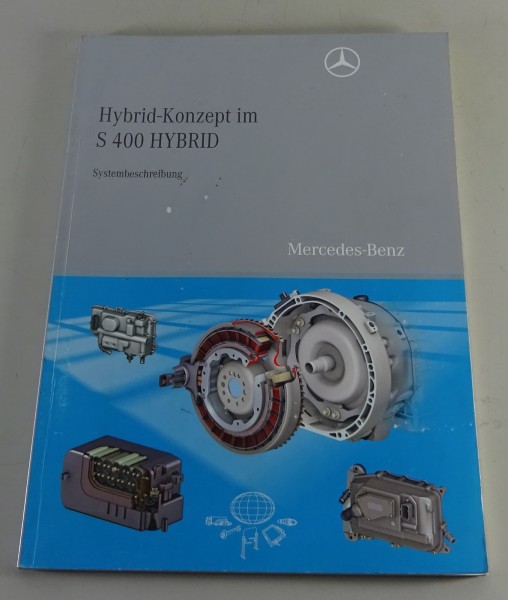 Werkstatthandbuch Einführungsschrift Mercedes S-Klasse W221 S 400 Hybrid - 2009