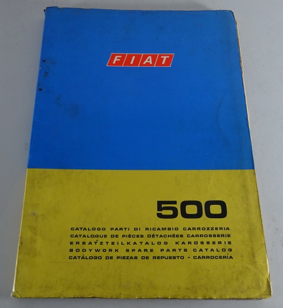 Teilekatalog / Spare Part List Karosserie Fiat 500 Stand 06/1971