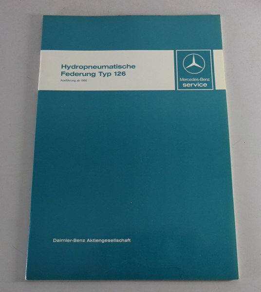Werkstatthandbuch Mercedes Hydropneu. Federung 420 500 560 SE SEL W126 ab 1986