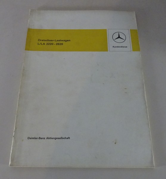 Werkstatthandbuch Einführung Mercedes Benz Dreiachser Lastwagen L/LA 2220-2620