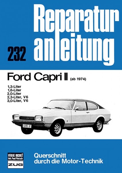 Reparaturanleitung Ford Capri II ab 1974 - Bucheli Band 232