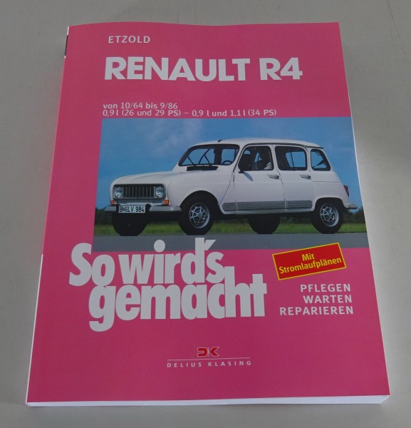 Reparaturanleitung So wird's gemacht Renault R4 von 10/1964 bis 09/1986