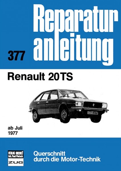 Renault 20 TS ab Juli 1977