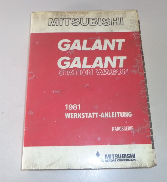 Werkstatthandbuch Mitsubishi Galant / Galant Station Wagon Modelljahr 1981