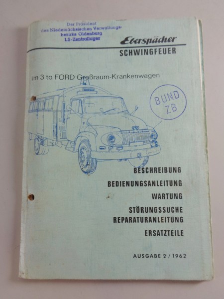 Betriebsanleitung + Teilekatalog Eberspächer Schwingfeuer 3t Ford Krankenwagen