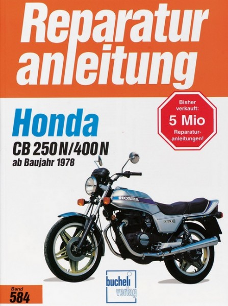 Honda CB 250 N / CB 400 N (2 Zylinder. ab 1978)