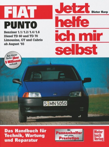 Reparaturanleitung Fiat Punto - Baujahre 1993 - 1998 Jetzt helfe ich mir selbst