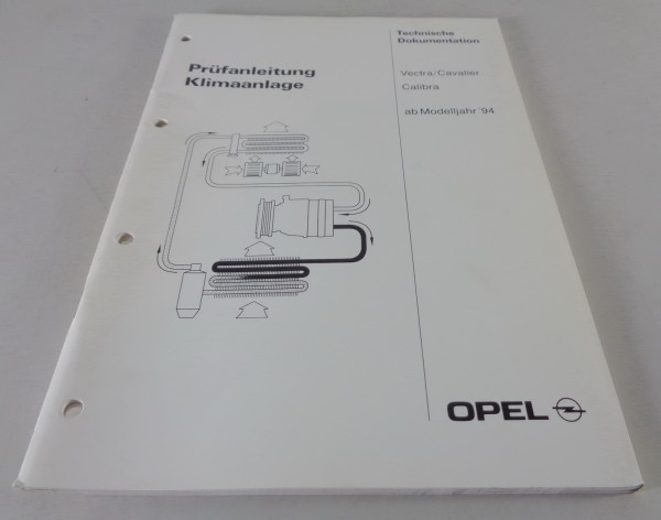 Werkstatthandbuch Prüfanleitung Opel Vectra A & Calibra Klimaanlage ab Mj. 1994