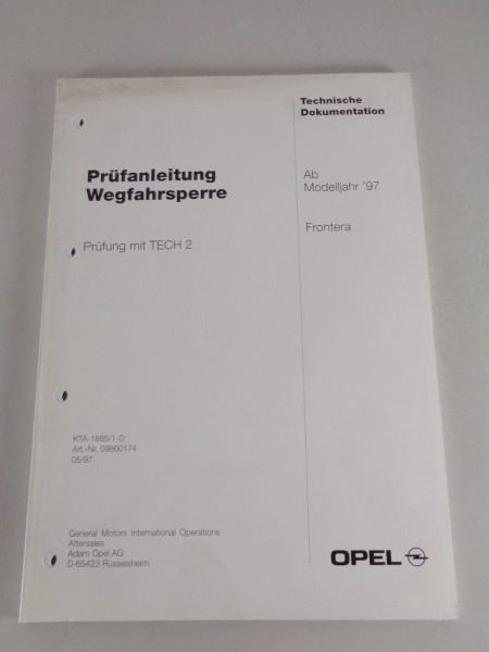 Werkstatthandbuch Prüfanleitung Opel Frontera A Wegfahrsperre ab Modelljahr 1997