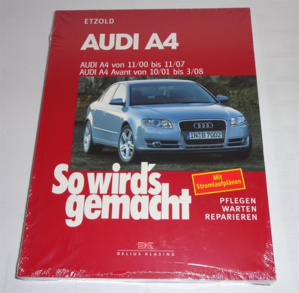Reparaturanleitung So wird's gemacht Audi A4 (B6 B7) / Audi A4 Avant 2000 -2008