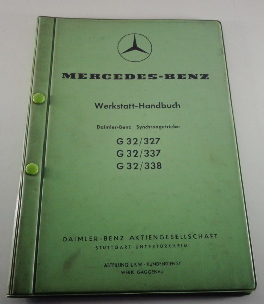 Werkstatthandbuch Mercedes Synchrongetriebe G 32 / 327 G 32 / 337 338 von 5/1961