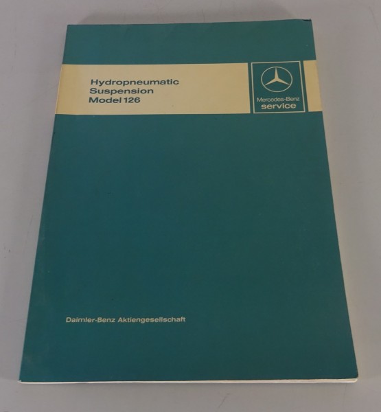 Workshop Manual Mercedes Hydropneumatic Suspension W126 380 500 SE SEL from 1981