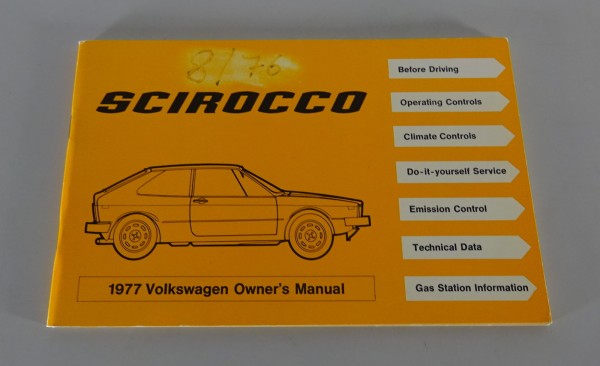Owner´s Manual VW Scirocco I / 1 Type 53 US-Model Model-year 1977 Edition 8/1976