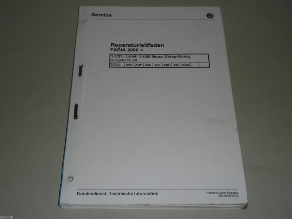 Werkstatthandbuch Skoda Fabia 1,0l 37kW 1,4l 44kW 1,4l 50kW Motor Einspritzung