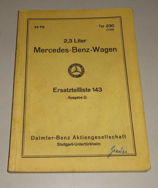 Teilekatalog / Ersatzteilliste Mercedes-Benz Typ 230 55 PS W143 Ausgabe D 1939