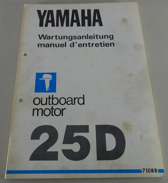 Werkstatthandbuch / Manuel d´entretien Yamaha Außenborder 25D Stand 12/1979