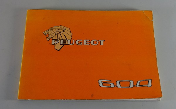 Betriebsanleitung / Handbuch Peugeot 604 Stand 09/1977