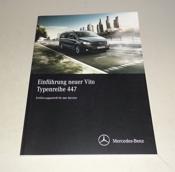 Werkstatthandbuch Einführung Mercedes Vito Typ 447 Kasten Mixto Tourer 05/2014