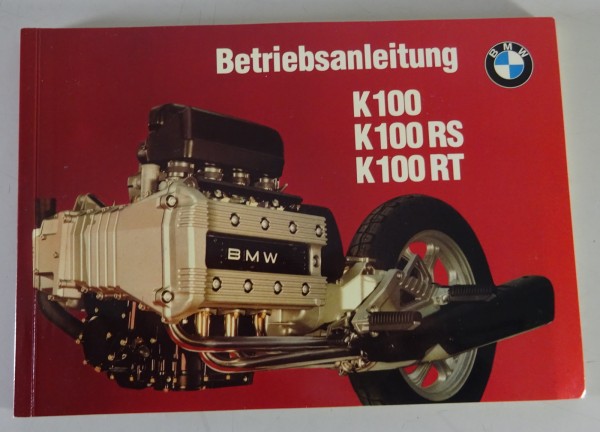 Betriebsanleitung / Handbuch BMW K 100 / K 100 RS / K 100 RT Stand 05/1986
