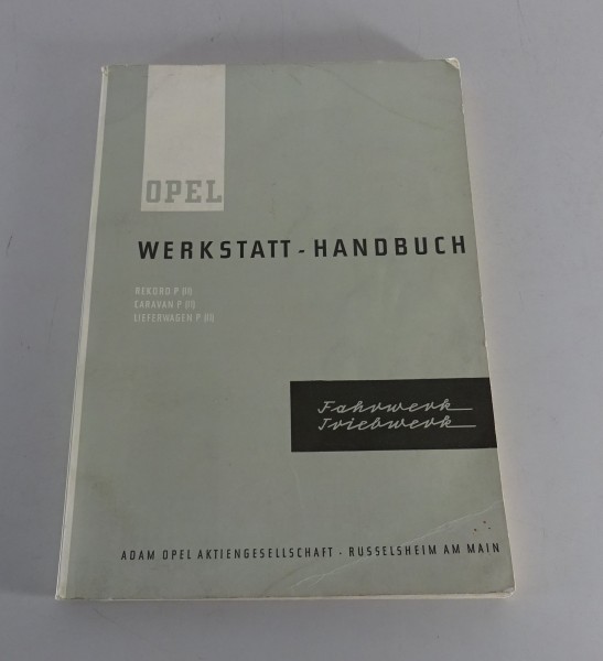 Werkstatthandbuch Opel Rekord P2 Fahrwerk Baujahr 1960-1963 Ausgabe 08/1961