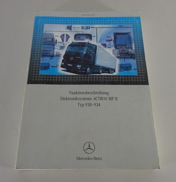 Werkstatthandbuch Mercedes Elektroniksysteme Actros LKW MP II Bm. 930-934 '2003