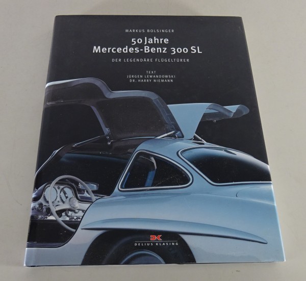 Bildband „50 Jahre Mercedes-Benz 300 SL“ Der legendäre Flügeltürer von 2004