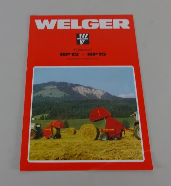 Prospekt / Broschüre Welger Rundballenpresse RP 12 / RP 15 Stand 09/1984