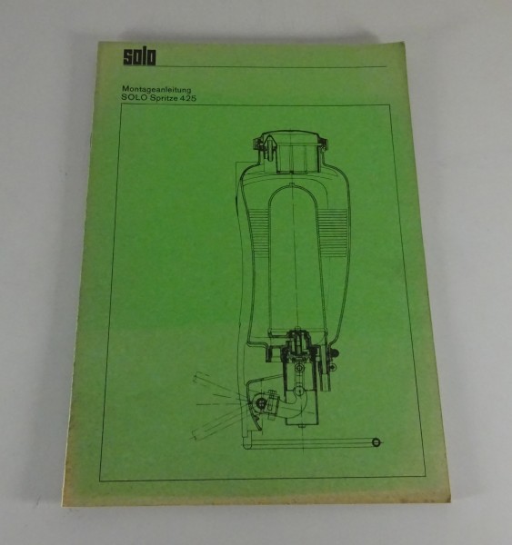 Montageanleitung / Handbuch SOLO Spritze 425 Stand 08/1966