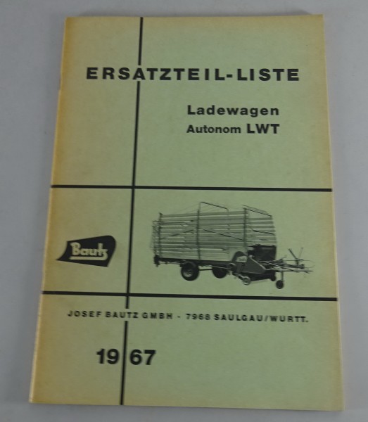 Teilekatalog / Ersatzteilliste Bautz Ladewagen Autonom LWT Stand 05/1967