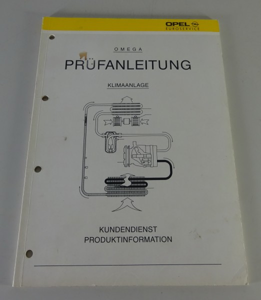 Werkstatthandbuch Prüfanleitung Opel Omega A Klimaanlage Stand 06/1989