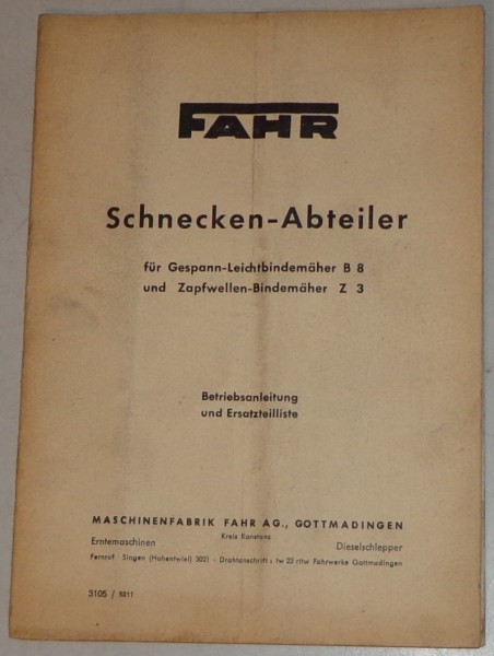 Betriebsanleitung / Teilekatalog Fahr Schnecken-Abteiler für B8 und Z3